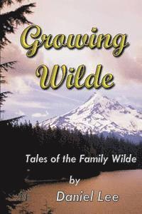 Growing Wilde 1