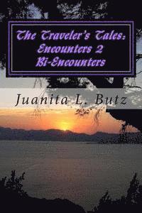 bokomslag The Traveler's Tales: Encounters Two: Bi Encounters