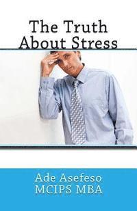 bokomslag The Truth About Stress