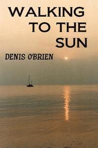 walking to the sun