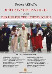 Johannes Paul II. oder der Heilige der Jugendlichen 1