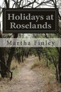 bokomslag Holidays at Roselands