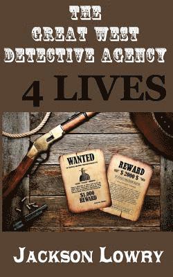 bokomslag 4 Lives: Great West Detective Agency