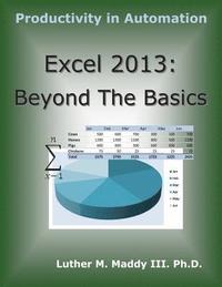 bokomslag Excel 2013: Beyond the Basics