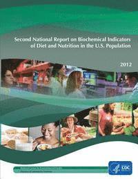bokomslag Second National Report on Biochemical Indicators of Diet and Nutrition in the U.S. Population: 2012