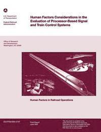 bokomslag Human Factors Considerations in the Evaluation of Processor-Based Signal and Train Control Systems