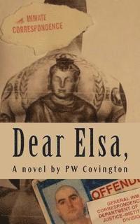 bokomslag Dear Elsa,: letters from a Texas prison