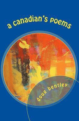 bokomslag A Canadian's Poems