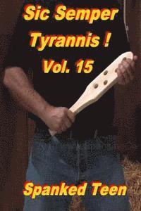bokomslag Sic Semper Tyrannis !, Volume 15