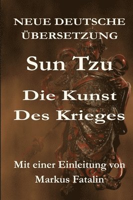 Sun Tzu - Die Kunst des Krieges: Neue deutsche Übersetzung 1