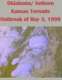 bokomslag Oklahoma/ Sothern Kansas Tornado Outbreak of May 3, 1999