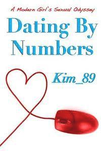 bokomslag Dating By Numbers: A Modern Girl's Sexual Odyssey