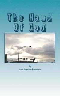 The Hand Of God: The mighty hand of God 1