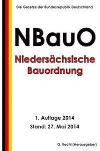 Niedersächsische Bauordnung (NBauO) vom 03. April 2012 1