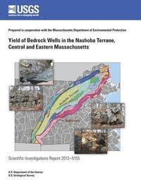 bokomslag Yield of Bedrock Wells in the Nashoba Terrane, Central and Eastern Massachusetts