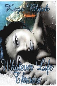 Titan Inkorp, Kags Black - Whatever Life Throws, Häftad