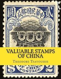 bokomslag Valuable Stamps of China: Images and Price guide of some of Chinas valuable stamps