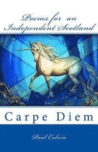 Paul Colvin - Poems for an Independent Scotland., Häftad