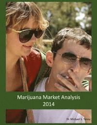 bokomslag Marijuana Market Analysis: 2014