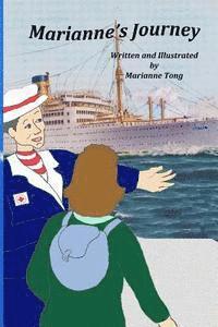 Marianne Tong - Marianne's Journey: Volume 3 of the Marianne Grows Up series, Häftad