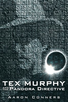 bokomslag Tex Murphy and the Pandora Directive