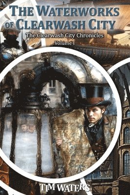 bokomslag Waterworks of Clearwash City