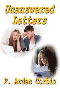 P. Arden Corbin - Unanswered Letters, Häftad