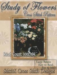 Stitchx, Tracy Warrington - Study of Flowers Cross Stitch Pattern, Häftad