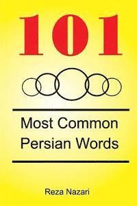 Reza Nazari - 101 Most Common Persian Words, Häftad