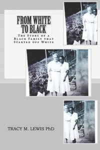 bokomslag From White to Black