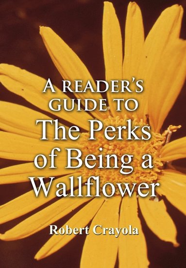 bokomslag A Reader's Guide to The Perks of Being a Wallflower
