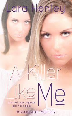 A Killer Like Me 1