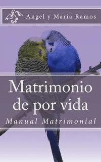 bokomslag Matrimonio de por vida: Manual Matrimonial