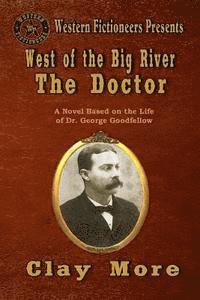 bokomslag West of the Big River: The Doctor
