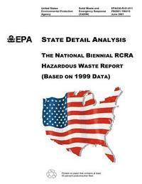bokomslag The National Biennial RCRA Hazardous Waste Report (Based on 1999 Data)