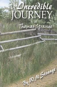 bokomslag The Incredible journey of Thomas Strange