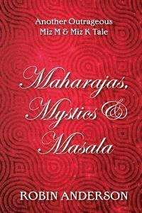 Robin Anderson - Maharajas, Mystics & Masala, Häftad