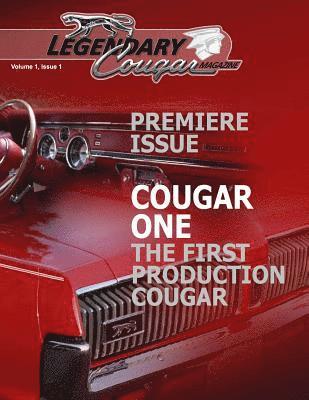 bokomslag Legendary Cougar Magazine Volume 1 Issue 1: Premiere Issue
