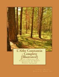 bokomslag L'Abbe Constantin - Complete (Illustrated): With a Preface and Translation by Ernest Legouvé, of the French Academy