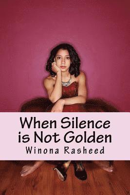 When Silence is Not Golden 1