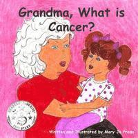 bokomslag Grandma, What is Cancer?