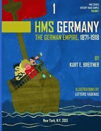 bokomslag The German Empire 1871-1918: History Made Simple Series