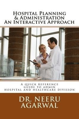 bokomslag Hospital Planning & Administration - An Interactive Approach
