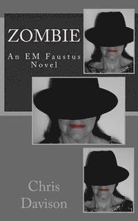 Zombie: An EM Faustus Novel 1