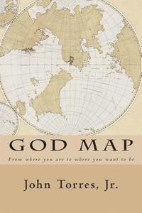 bokomslag God Map: From Where You Are To Where You Want To Be