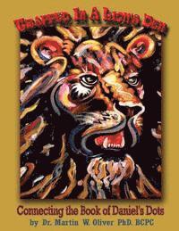 Trapped in a Lion's Den: Connecting the Book of Daniel's Dots (GERMAN VERSION) 1