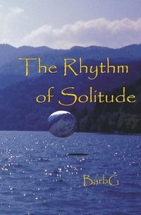 bokomslag The Rhythm of Solitude