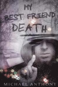 bokomslag My Best Friend Death