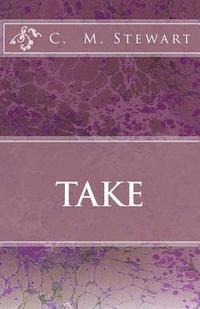 C. M. Stewart - Take, Häftad