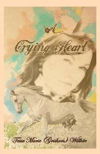 bokomslag A Crying Heart